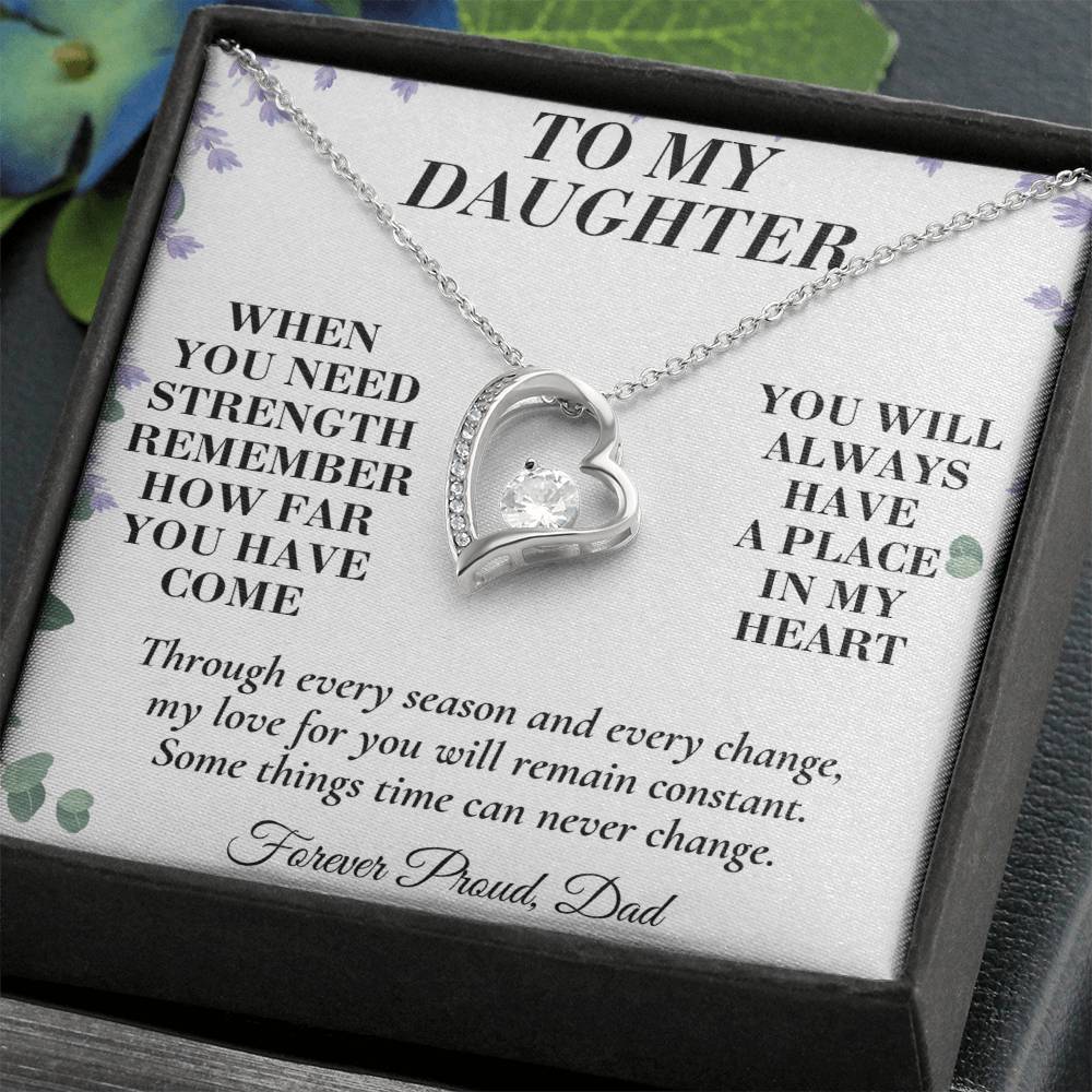 C183 - The World Is Brighter Because You Are In It And My Life Is Better Because You Are My Daughter - Forever Love Necklace