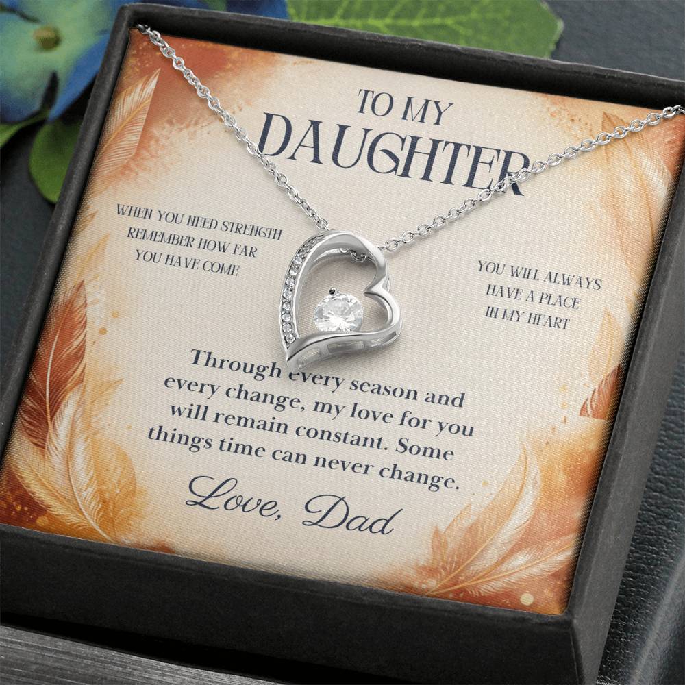 C83 - The World Is Brighter Because You Are In It And My Life Is Better Because You Are My Daughter - Forever Love Necklace
