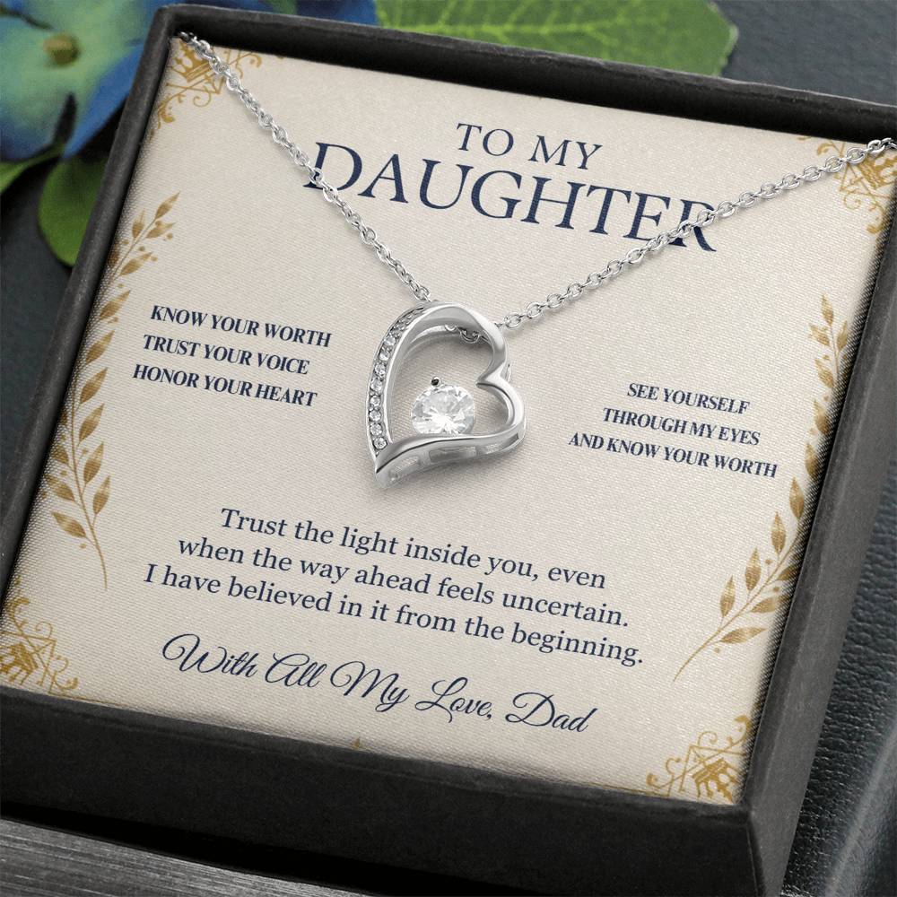 C85 - Never Measure Your Worth By The World Because To Your Dad You Have Always Been Priceless - Forever Love Necklace