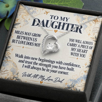 C269 - There Is No Distance Great Enough To Change The Bond Between A Father And Daughter - Forever Love Necklace
