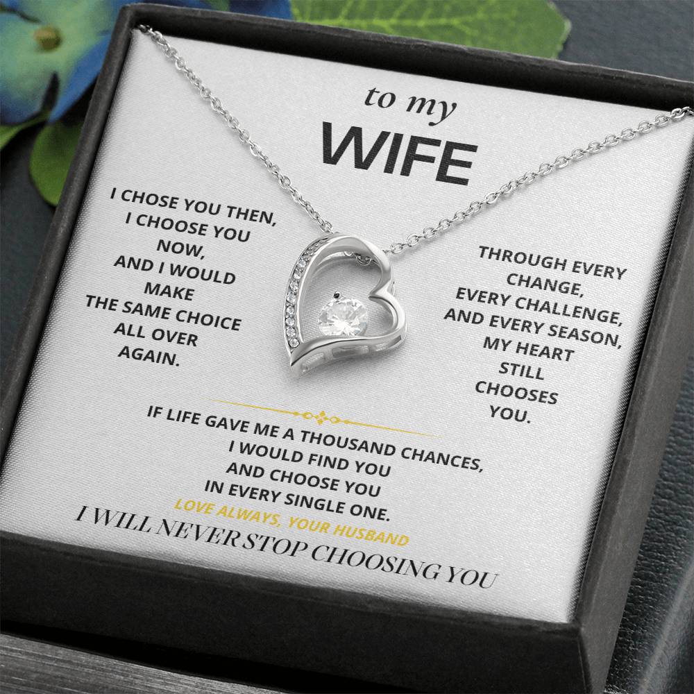 S13 - Never Stop Choosing You – Forever Love Necklace From Husband