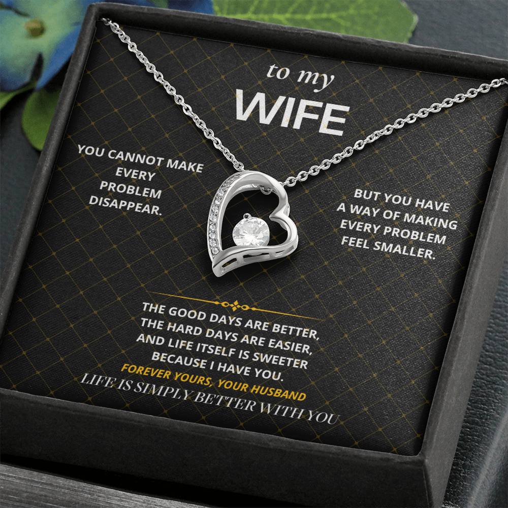 S50 - Life Is Better With You – Forever Love Necklace From Husband