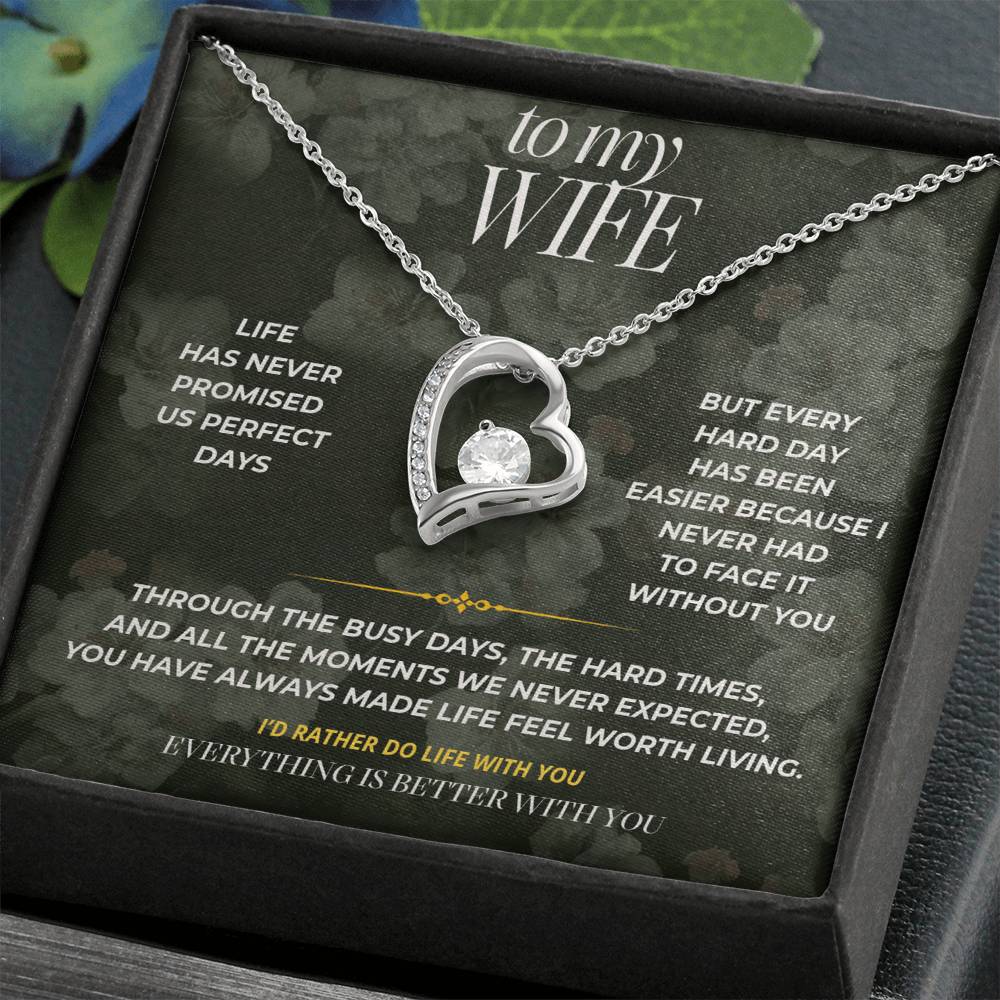 S79 - You Make Life Worth It – Forever Love Necklace From Husband