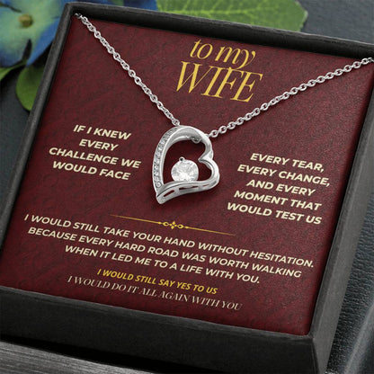 S120 - If I Had To Do It All Again – Forever Love Necklace From Husband
