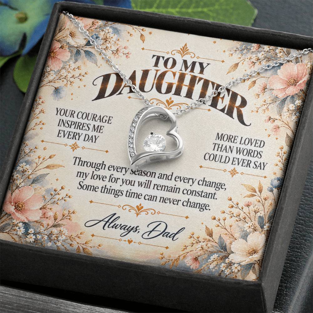 C497 - May You Never Outgrow The Truth That You Are Deeply Loved Completely Valued And Forever My Daughter - Forever Love Necklace