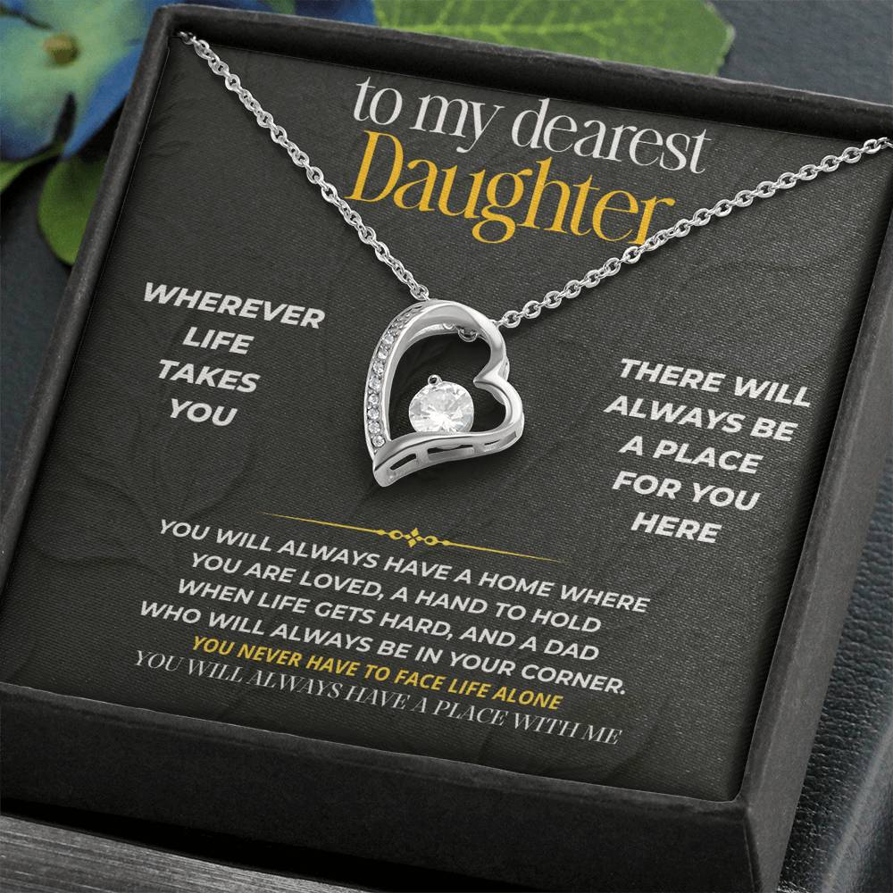 S203 - You Will Always Have A Place With Me – Forever Love Necklace From Dad