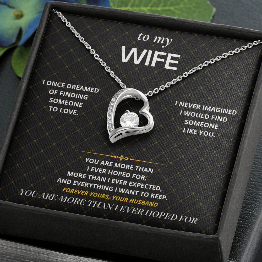 S35 - More Than I Ever Hoped For – Forever Love Necklace From Husband