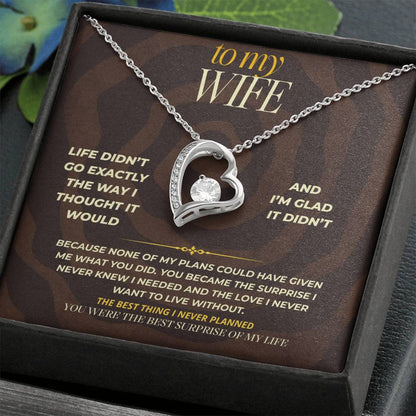 S161 - You Are The Best Thing I Never Planned For – Forever Love Necklace From Husband