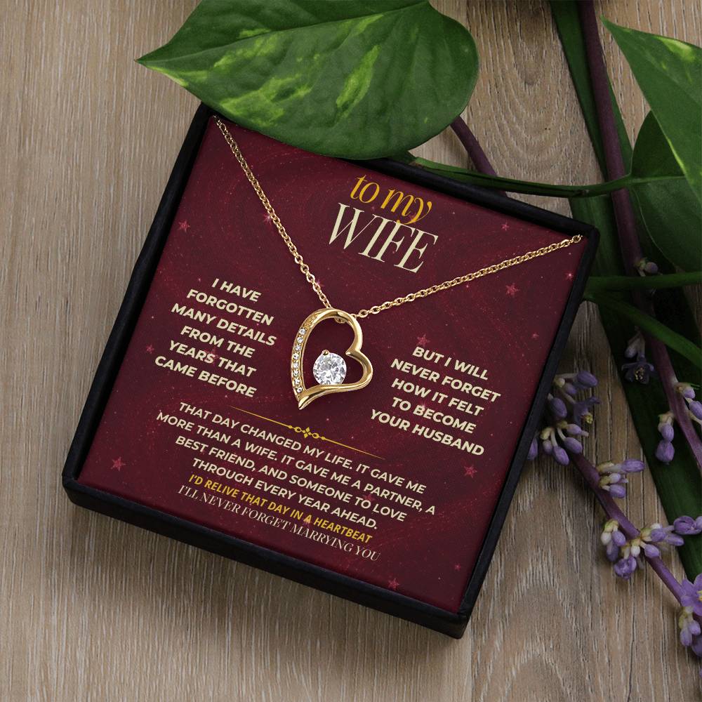 S173 - I’ll Never Forget The Day You Became My Wife – Forever Love Necklace From Husband