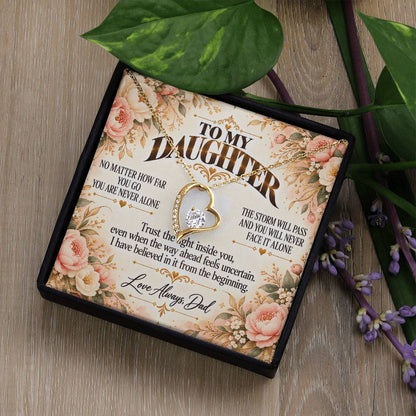 C480 - Whenever You Look Back Know There Has Always Been A Dad Proudly Standing Behind You - Forever Love Necklace