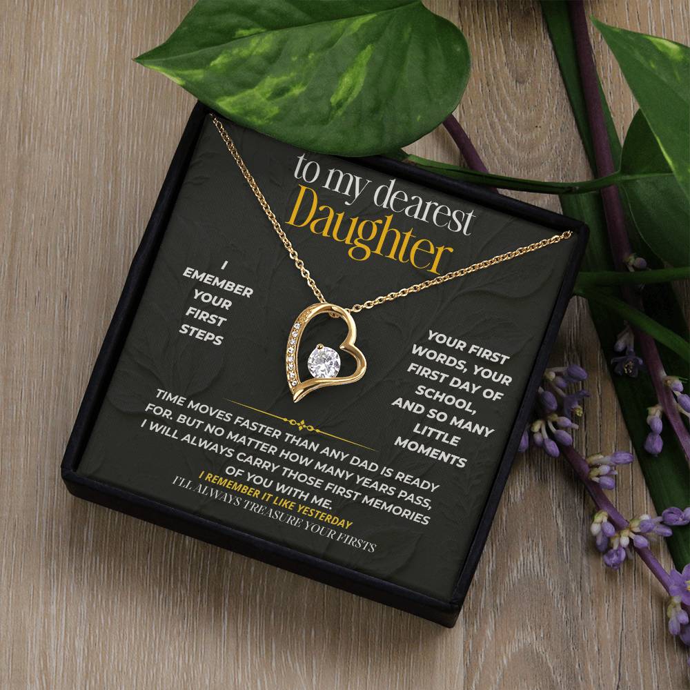 S234 - I’ll Always Remember Your Firsts – Forever Love Necklace From Dad