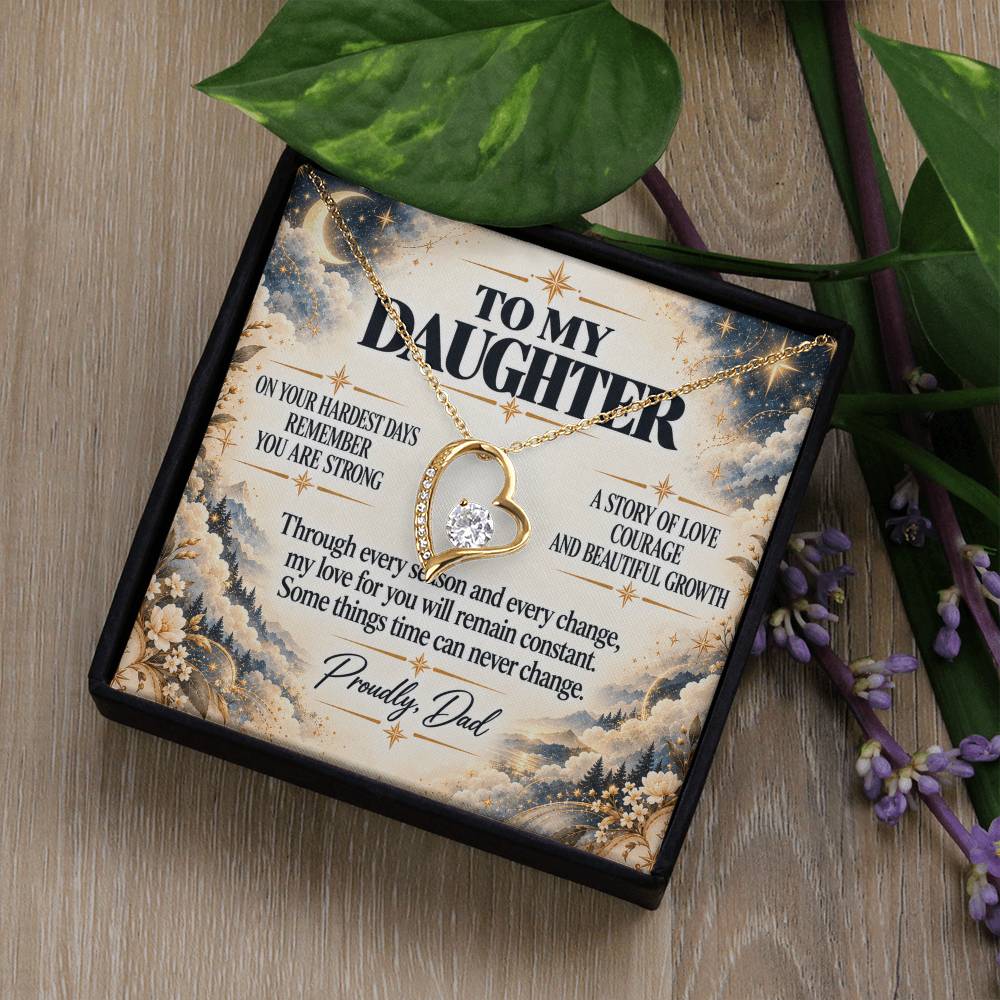 C238 - The Strong Woman You Are Becoming Will Always Remind Me Of The Little Girl I Adore - Forever Love Necklace