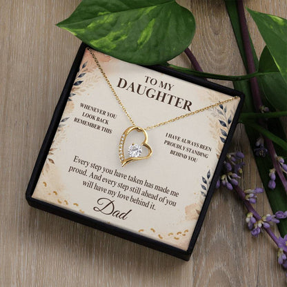 C30 - Whenever You Look Back Know There Has Always Been A Dad Proudly Standing Behind You - Forever Love Necklace