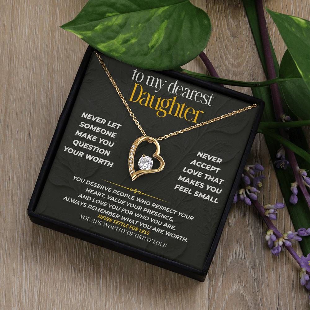S231 - You Are Worthy Of Great Love – Forever Love Necklace From Dad