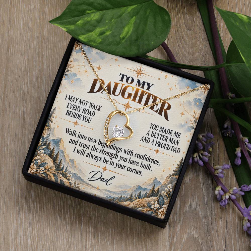 C324 - I May Not Walk Every Road Beside You But My Love Will Travel Every Mile With You - Forever Love Necklace