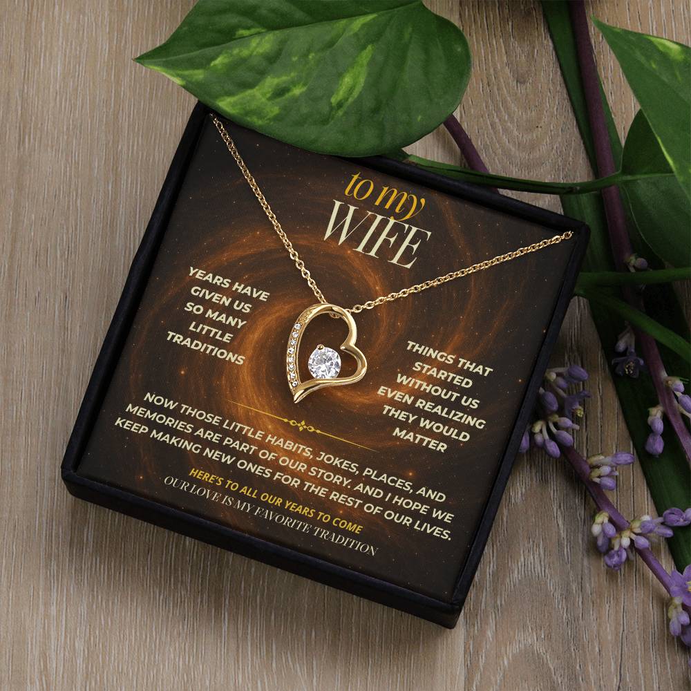 S143 - Our Love Is My Favorite Tradition – Forever Love Necklace From Husband