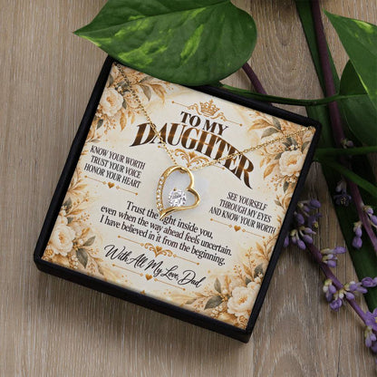 C485 - Never Measure Your Worth By The World Because To Your Dad You Have Always Been Priceless - Forever Love Necklace