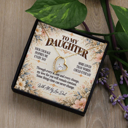 C373 - Your Courage Your Kindness And Your Heart Will Always Make Me Proud To Be Your Dad - Forever Love Necklace