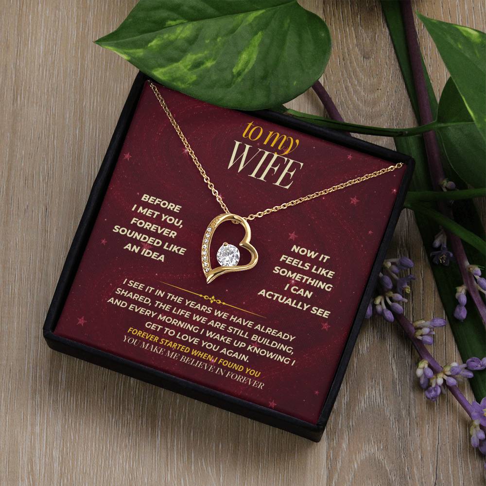 S177 - You Make Me Believe In Forever – Forever Love Necklace From Husband