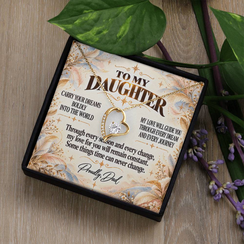 C318 - Carry Your Dreams Boldly And Carry My Love Gently Wherever You Go - Forever Love Necklace