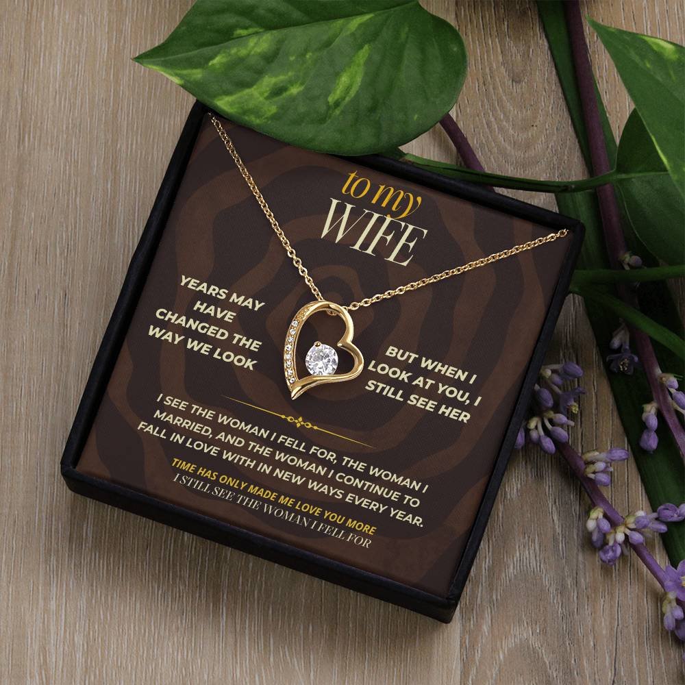 S162 - I Still See The Girl I Fell In Love With – Forever Love Necklace From Husband