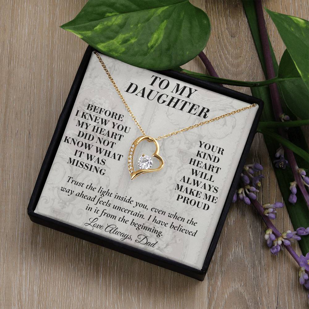 C200 - Wherever The Years Take Us You Will Always Be My Daughter My Pride And A Piece Of My Heart - Forever Love Necklace