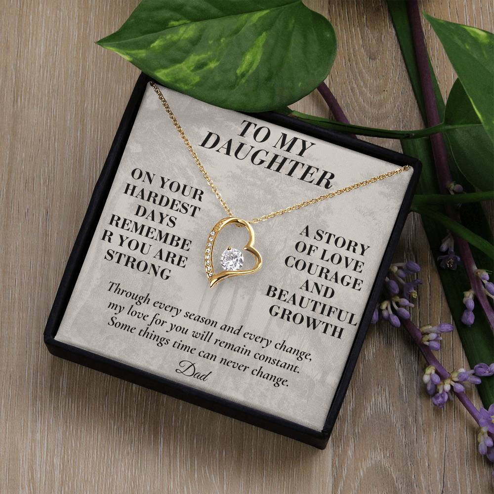 C188 - The Strong Woman You Are Becoming Will Always Remind Me Of The Little Girl I Adore - Forever Love Necklace