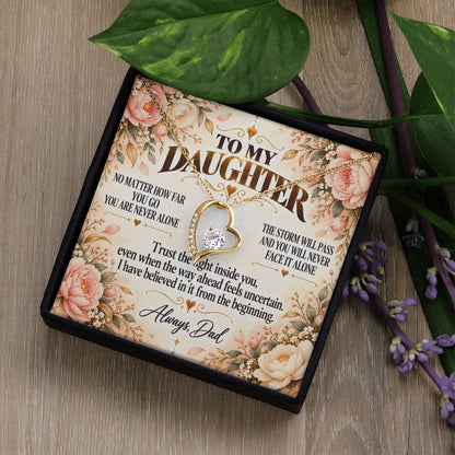 C329 - Your Life Is Yours To Create And I Will Always Be Proud Of The Woman You Become - Forever Love Necklace