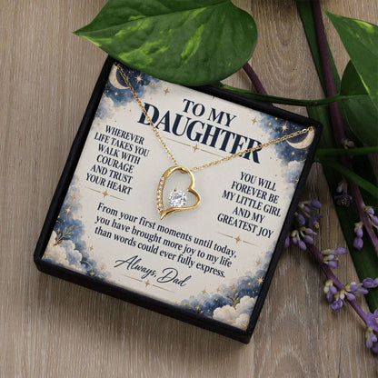C202 - Wherever Life Takes You May You Always Feel Dad’s Love Guiding Your Heart - Forever Love Necklace