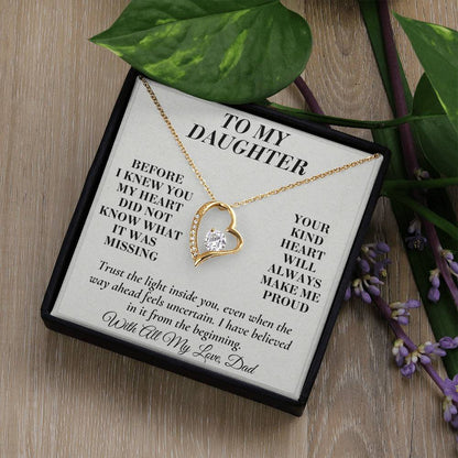 C150 - Wherever The Years Take Us You Will Always Be My Daughter My Pride And A Piece Of My Heart - Forever Love Necklace