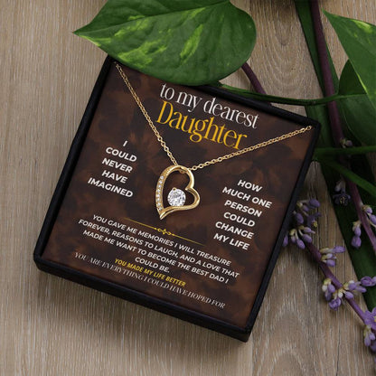 S253 - You Are The Daughter I Always Dreamed Of – Forever Love Necklace From Dad