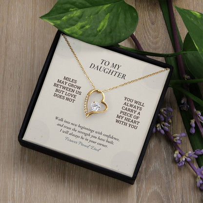 C119 - There Is No Distance Great Enough To Change The Bond Between A Father And Daughter - Forever Love Necklace