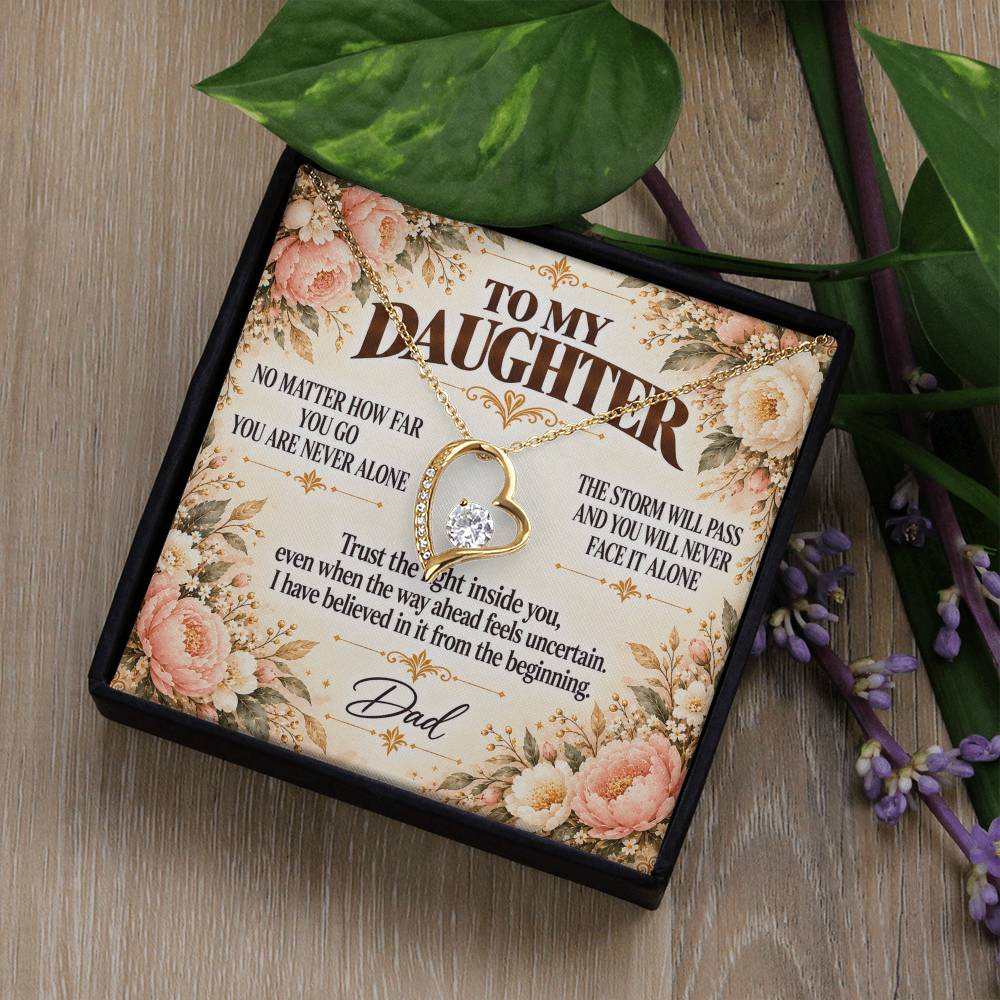C380 - Whenever You Look Back Know There Has Always Been A Dad Proudly Standing Behind You - Forever Love Necklace