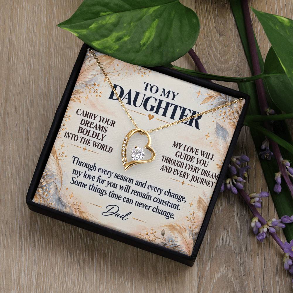 C268 - Carry Your Dreams Boldly And Carry My Love Gently Wherever You Go - Forever Love Necklace