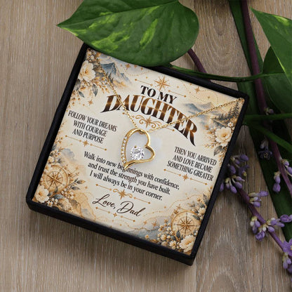 C459 - Follow Your Dreams With Courage And Know Dad Will Always Be Cheering For You - Forever Love Necklace