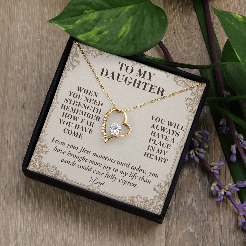C133 - The World Is Brighter Because You Are In It And My Life Is Better Because You Are My Daughter - Forever Love Necklace