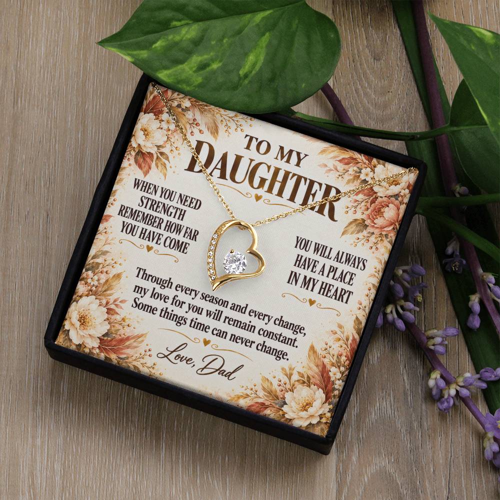 C283 - The World Is Brighter Because You Are In It And My Life Is Better Because You Are My Daughter - Forever Love Necklace