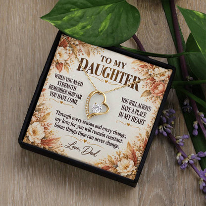 C283 - The World Is Brighter Because You Are In It And My Life Is Better Because You Are My Daughter - Forever Love Necklace