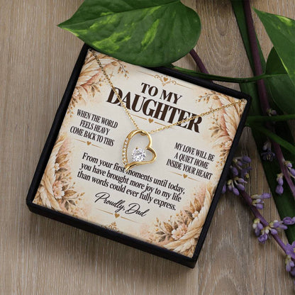 C222 - When The World Feels Heavy Remember You Will Always Have A Place In Dad’s Heart - Forever Love Necklace
