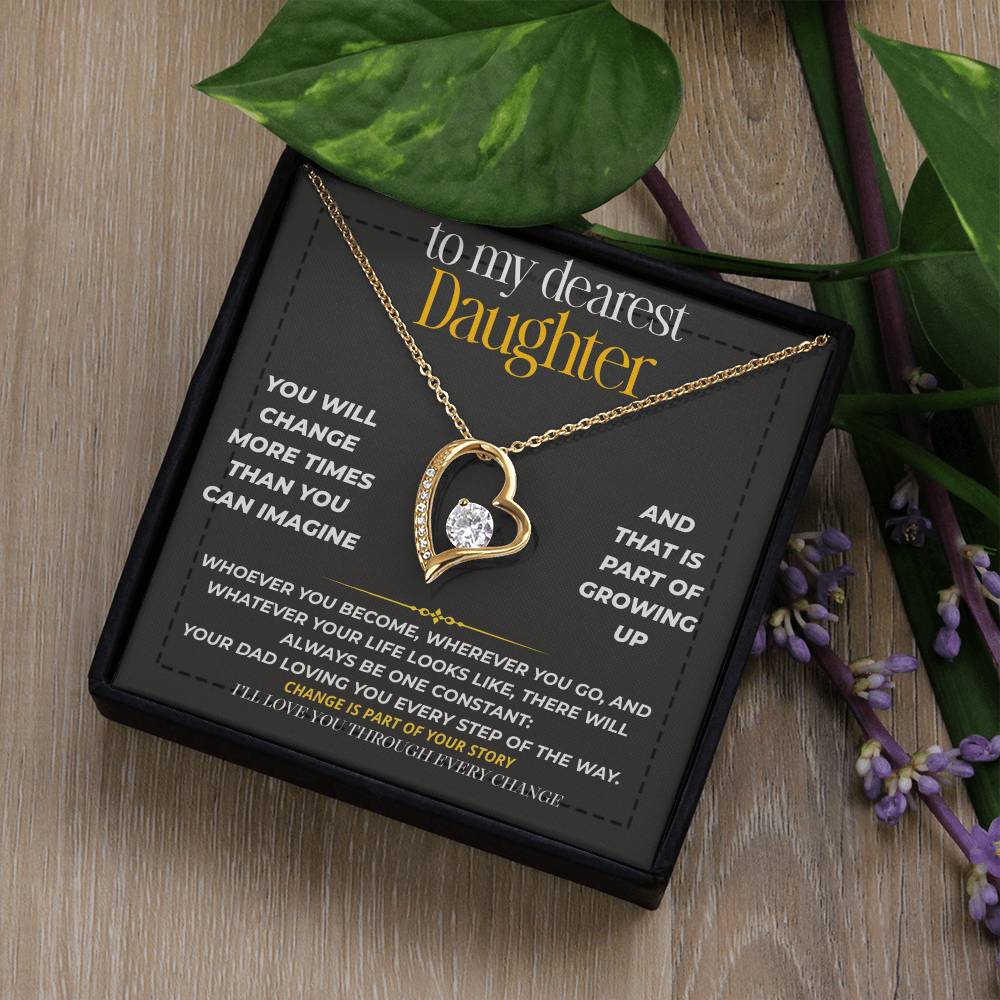 S222 - I’ll Love You Through Every Change – Forever Love Necklace From Dad