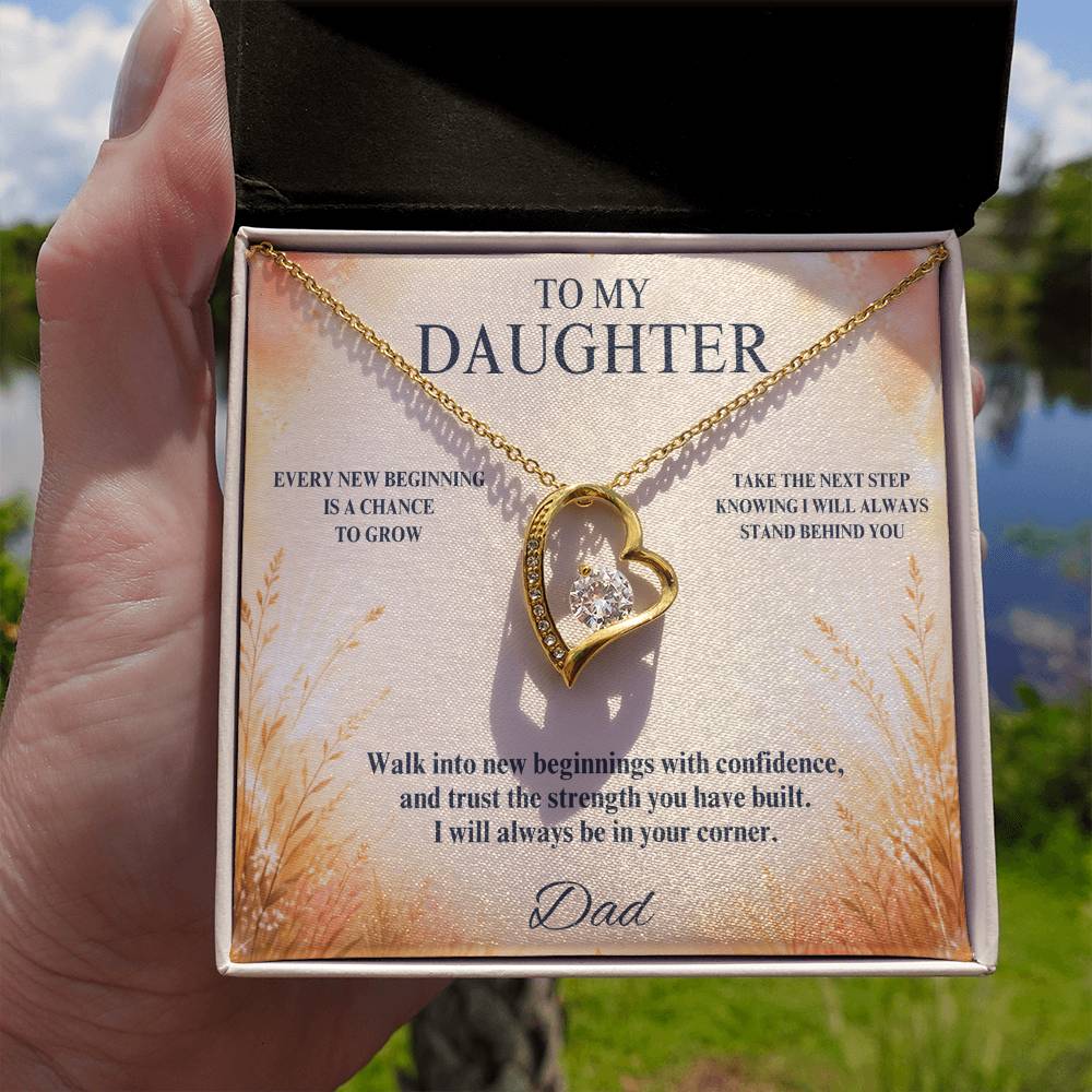 C16 - May Every New Beginning Remind You That Dad Will Always Stand Behind You - Forever Love Necklace