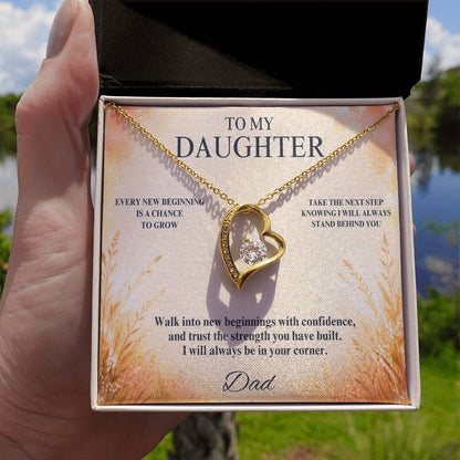 C16 - May Every New Beginning Remind You That Dad Will Always Stand Behind You - Forever Love Necklace