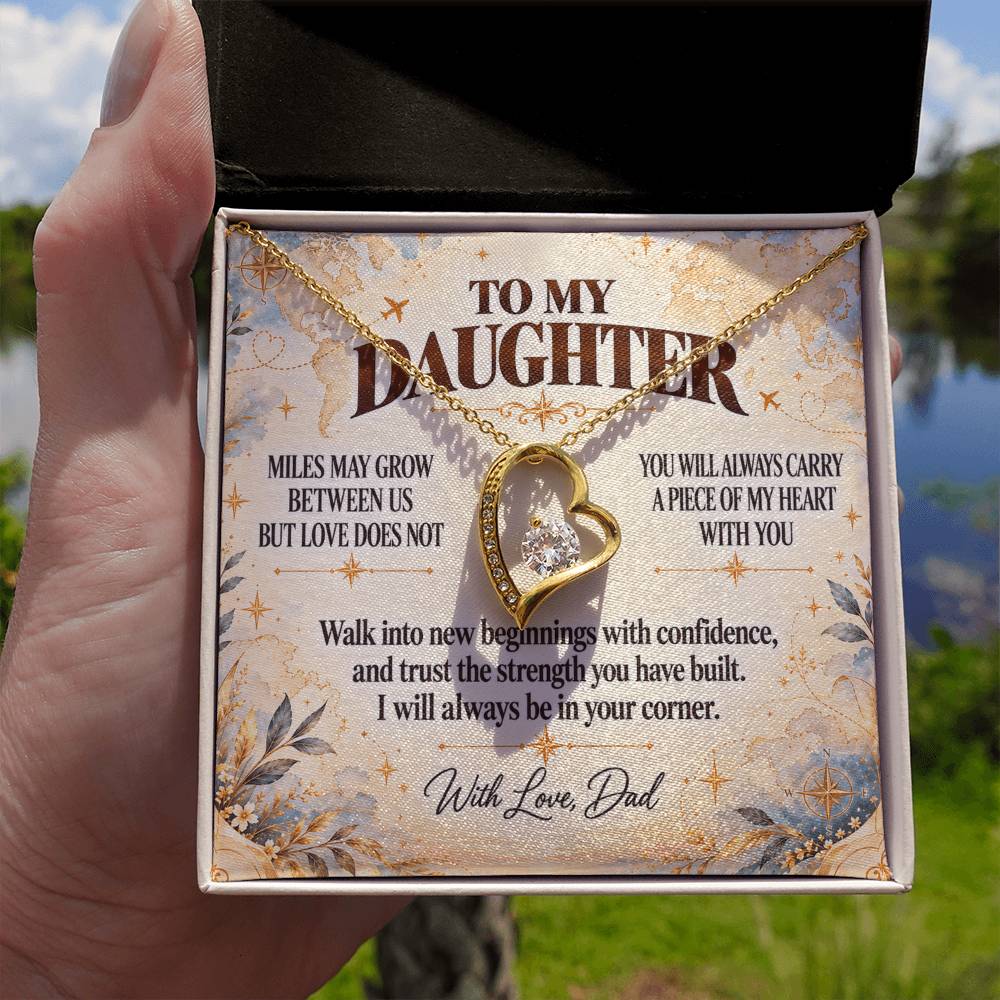 C369 - There Is No Distance Great Enough To Change The Bond Between A Father And Daughter - Forever Love Necklace