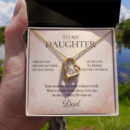 C28 - Dad’s Love Is A Promise That Time Distance And Change Can Never Break - Forever Love Necklace