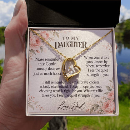 C606 - Quiet Courage Is Still Courage And Quiet Words For Your Hardest Days - Forever Love Necklace