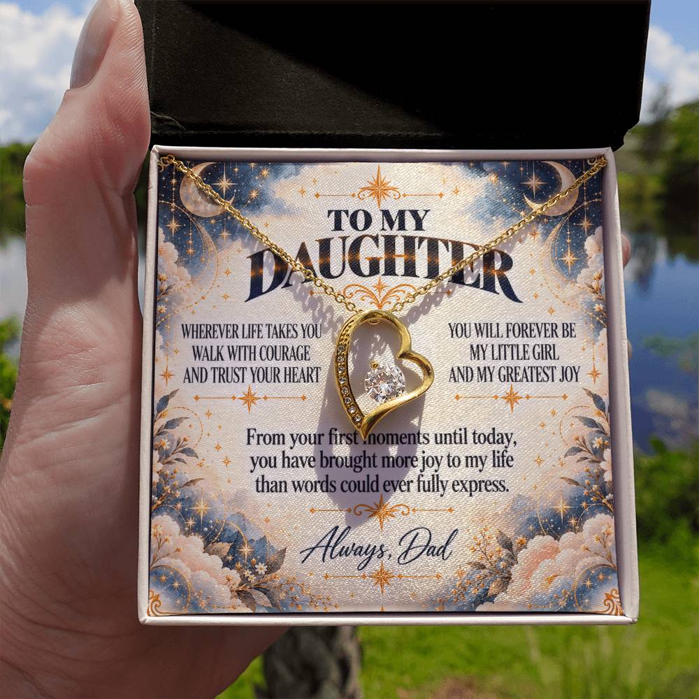 C402 - Wherever Life Takes You May You Always Feel Dad’s Love Guiding Your Heart - Forever Love Necklace