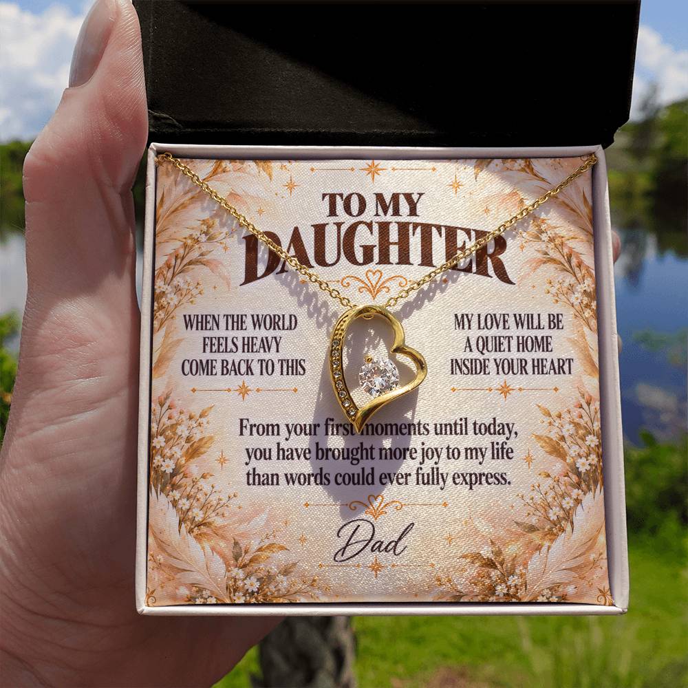 C372 - When The World Feels Heavy Remember You Will Always Have A Place In Dad’s Heart - Forever Love Necklace