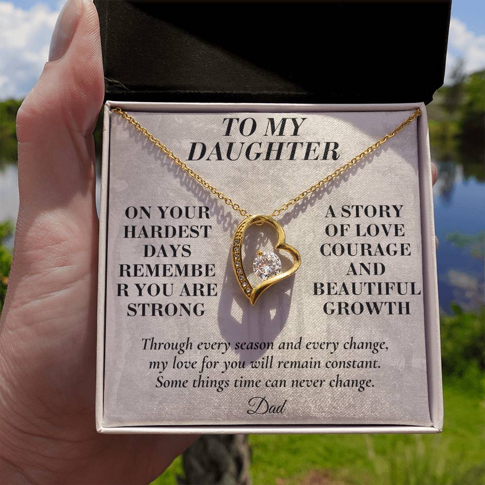 C188 - The Strong Woman You Are Becoming Will Always Remind Me Of The Little Girl I Adore - Forever Love Necklace