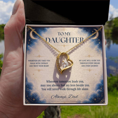 C2 - Wherever Life Takes You May You Always Feel Dad’s Love Guiding Your Heart - Forever Love Necklace