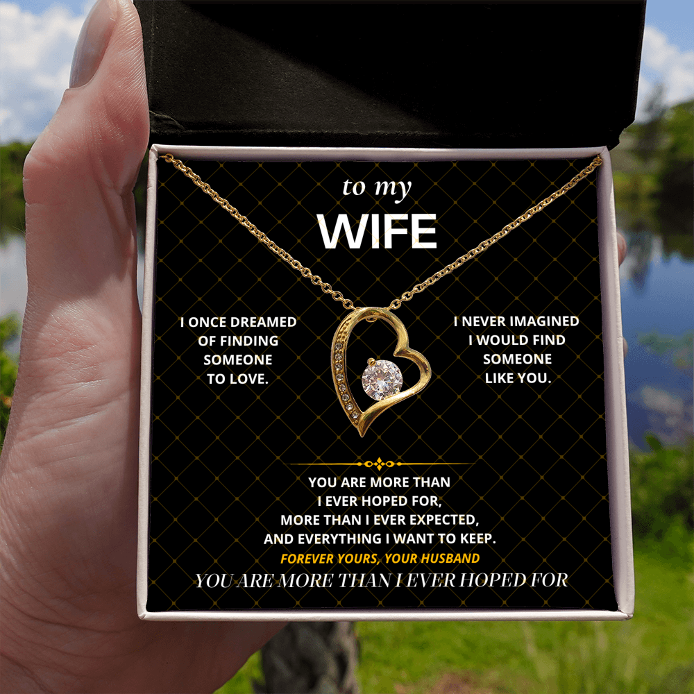 S35 - More Than I Ever Hoped For – Forever Love Necklace From Husband